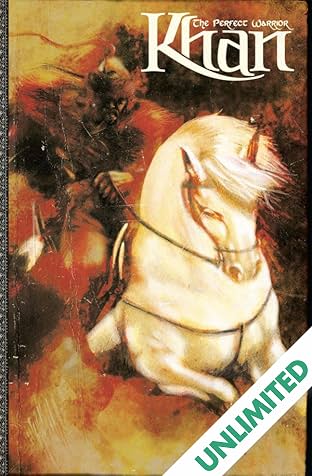 Khan: The Perfect Warrior: Preview